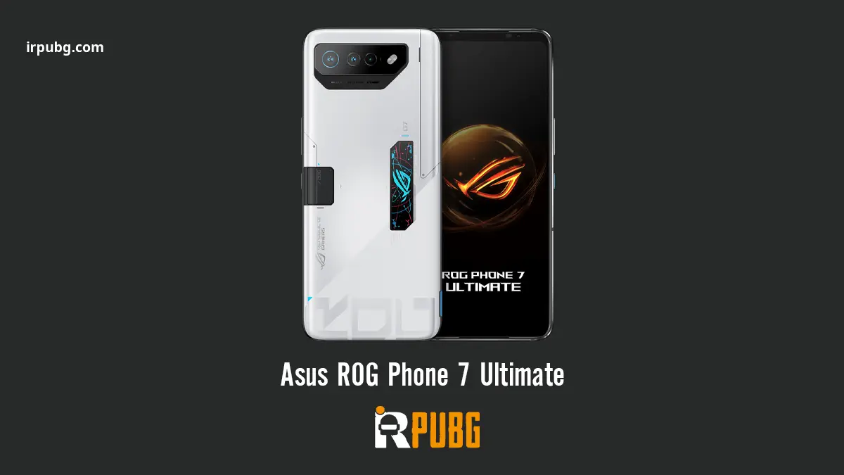 Asus ROG Phone 7 Ultimate: تجربه گیمینگ بی‌رقیب